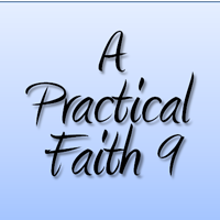 Practical Faith 9